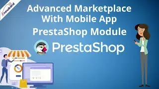 PrestaShop Advanced Marketplace with Mobile App | 
