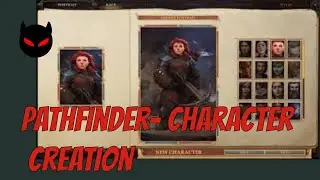 Pathfinder - Kingmaker Classes, races and character creation