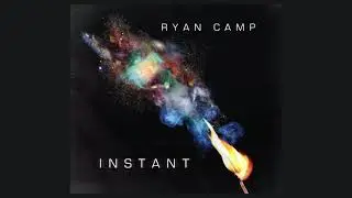 Ryan Camp - Thoughts Are Things