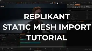 Perception Neuron | Replikant | Static Mesh Import Tutorial