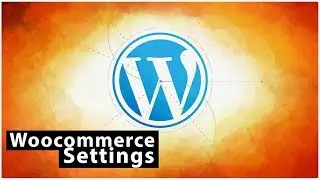 Woocommerce settings & website logo(e-commerce online store)