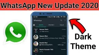 How to get dark theme on WhatsApp | Official WhatsApp 2020 Update🤗