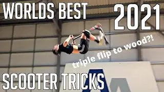 WORLDS BEST SCOOTER TRICKS 2021