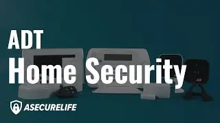 ADT Home Security Review 2019 | ASecureLife