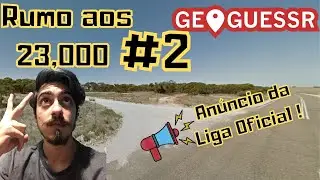 Vai começar a Liga Oficial do Canal! - Geoguessr [Jogue Junto]