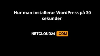 Hur man installerar WordPress på 30 sekunder