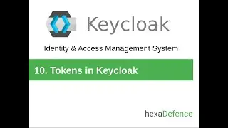 Keycloak Tutorial #10 - Tokens in Keycloak
