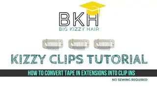 How to Convert Your Tape In Hair Extensions into Clip In Extensions