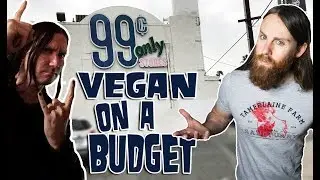 VEGAN at 99¢ Only Store? (On A Budget)