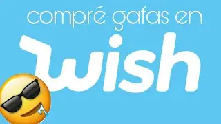 COMPRÉ LENTES EN WISH 😎🤪🤑 ¿valen la pena?