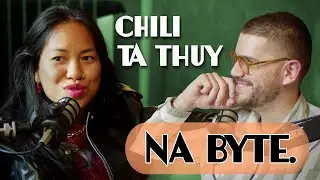 NA BYTE - EP. 03 - Chili Ta Thuy