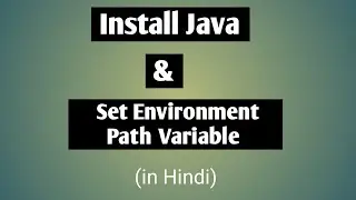 How to install Java on Windows | How to Set Environment Path Variable for Java in Windows