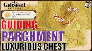 Guiding Parchment Map | Whispering Parchment & Luxurious Chest Guide| Genshin Impact