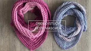 Dreiechkstuch häkeln - super einfach und schick