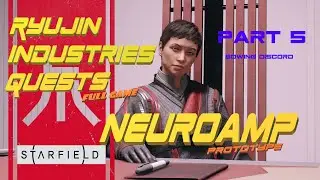 Starfield - Ryujin Industries - PART5 - Sowing Discord