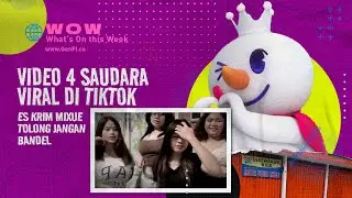Video 4 Saudara Viral di TikTok, Es Krim Mixue Tolong Jangan Bandel | WOW