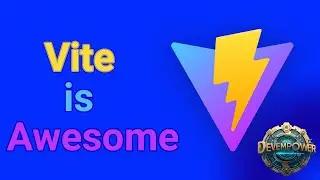 Vite: The modern JavaScript tool for Frontend
