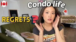 Update 8 months living in my new condo! ䷖