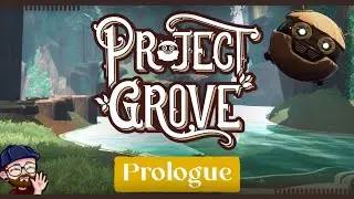GETTING GROOVY | Project Grove Prologue Gameplay