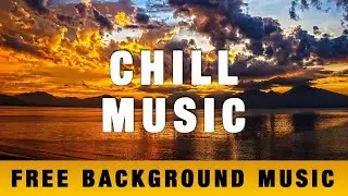 CLOUDY BAY | Chill Ambient Background Music ( No Copyright )