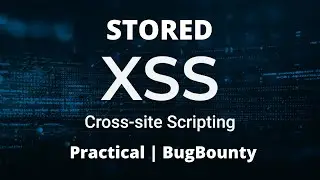Cross Site Scripting (Stored XSS) |  XSS Stored - Low,Medium,High | DVWA | Bug Bounty | Stored XSS