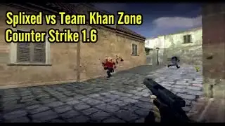 Counter Strike 1.6 Pakistan | ✔ SplixeD vs Team Khan Zone ✔ (Fragmovie) | Splixed Gameplay