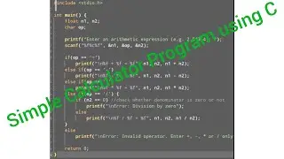 Simple Calculator program using C