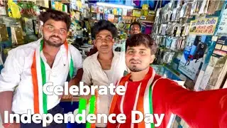 15 August 2023 Celebrate Independence Day🇮🇳🇮🇳