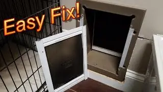 PetSafe dog / cat door fix! Less than a minute!
