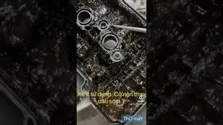 Một năm không thay dầu thì động cơ sẽ như thế nào ?