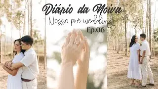 Nosso pré wedding 📸👰🏽‍♀️🤵‍♂️| Diário da Noiva EP06
