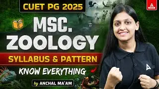 CUET PG MSC Zoology 2025 📚 Syllabus and Exam Pattern