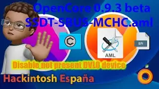 Hackintosh España. SSDT-SBUS-MCHC.aml Disable DVL0
