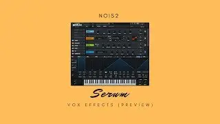 Serum Vocal Effect Preset (Preview) | Nois2