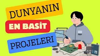 Dünyanın En Kolay Elektronik  Devreleri | Bu videodan Sonra Herkes Elektroniği Sevecek