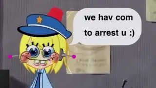 We hav com to arrest u :)