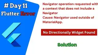 Error ! : No Directionally Widget Found || 