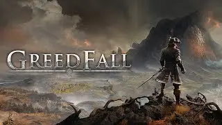 GreedFall | Стрим 1