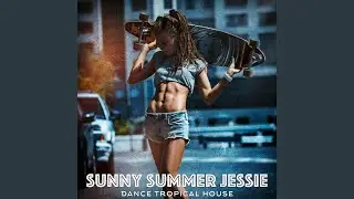 Sunny Summer Jessie