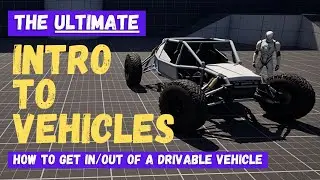 The Ultimate Introductory Unreal Engine 5 Vehicle Tutorial
