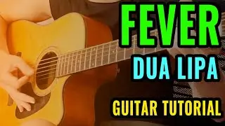 How To Play Dua Lipa - Fever On Acoustic Guitar! | Guitar Tutorial