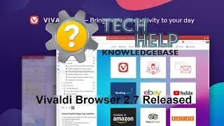 Vivaldi Browser 2.7 Released