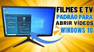 (WINDOWS 10) COMO ESCOLHER O PROGRAMA FILMES E TV COMO PADRÃO PARA ABRIR VÍDEOS NO PC