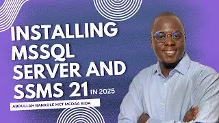 Install Microsoft SQL Server 2022 & SSMS 21 the Right Way (2025 Guide for Beginners!)