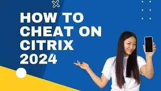 How to cheat Proctored Citrix Pearson VUE Exams 2024/2025.