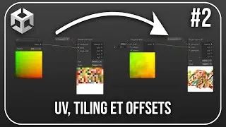 Jouer avec les UV, TILING et OFFSETS | Tout sur Shader Graph #2