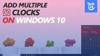 Show Multiple Time Zone Clocks in Windows 10 - Windows 10 Tutorial