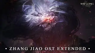 Zhang Jiao, General of Heaven (Theme Extended) - Wo Long Fallen Dynasty OST [HQ]