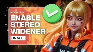How To Enable Stereo Widener Audio Effect In VLC Media Player (2026)