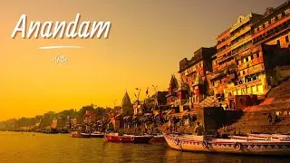 Anandam - Original Electronic/Indian Folk Fusion [2023]
